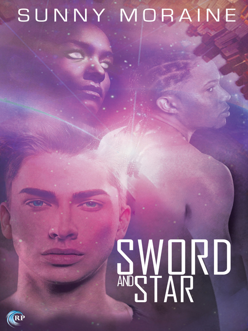 Title details for Sword and Star by Sunny Moraine - Available